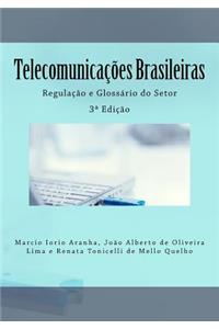 Telecomunicacoes Brasileiras: Regulacao E Glossario Do Setor