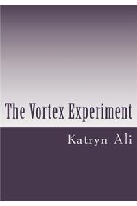 Vortex Experiment