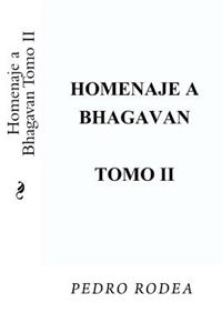 Homenaje a Bhagavan Tomo II