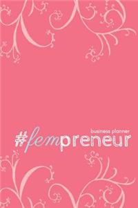#fempreneur Business Planner (Coral): A 6-Month #biz Planner for the #girlboss