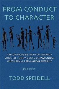 From Conduct to Character