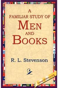 Familiar Study of Men and Books