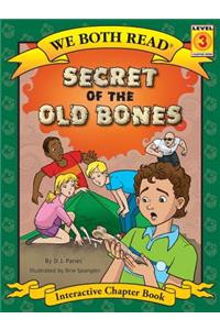 We Both Read-Secret of the Old Bones (Pb)