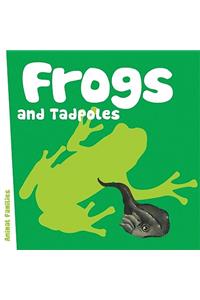 Frogs and Tadpoles