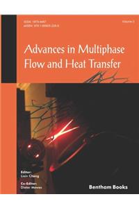 Advances in Multiphase Flow and Heat Transfer