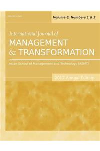 International Journal of Management and Transformation (2012 Annual Edition)