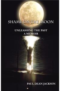 Shame on the Moon