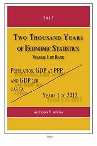 Two Thousand Years of Economic Statistics, Years 1-2012