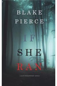 If She Ran (A Kate Wise Mystery-Book 3)