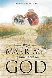 Why Marriage is Important to God