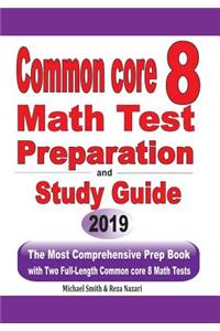 Common Core 8 Math Test Preparation and Study Guide