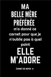 Ma Belle Mère Préférée M'Adore