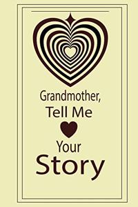 Grandmother, tell me your story