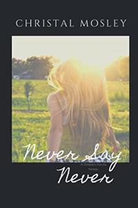 Never Say Never
