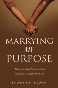 Marrying My Purpose