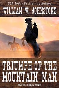 Triumph of the Mountain Man Lib/E
