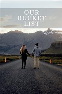 Our Bucket List