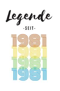 Legende seit 1981