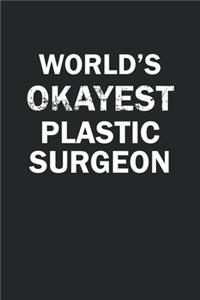 World's Okayest Plastic Surgeon