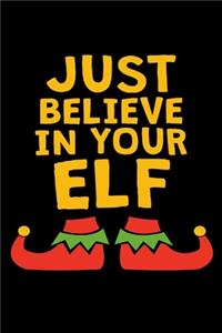 Just Believe In Your Elf