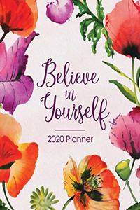 2020 Planner Believe In Yourself