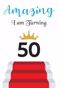 Amazing!!!! I am Turning 50