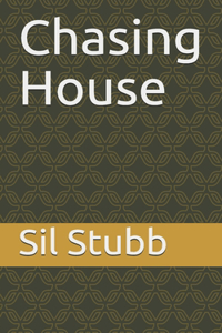 Chasing House