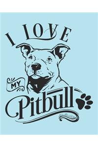 I Love My Pitbull