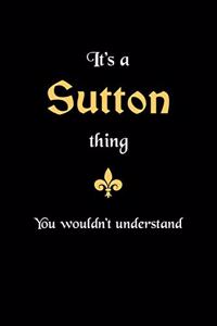 It's A Sutton Thing, You Wouldn't Understand