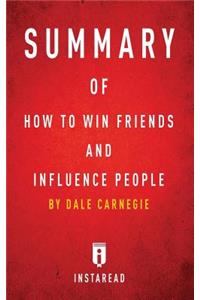 Summary of How to Win Friends and Influence People