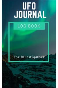 UFO Journal Log Book For Investigators