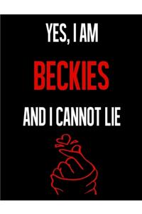 Yes, I Am BECKIES And I Cannot Lie
