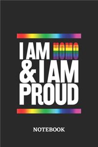 I am Homo and I am Proud Notebook