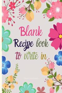 Blank Recipe Book to Write in