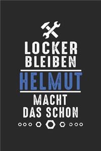Locker bleiben Helmut macht das schon