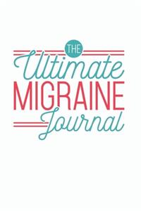 The Ultimate Migraine Journal