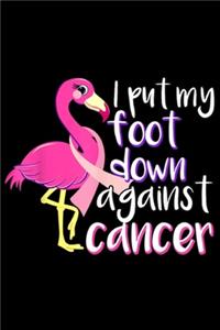 I put my foot down against cancer