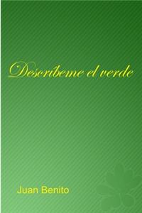 Descríbeme el verde