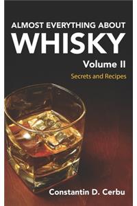 Almost Everything About Whisky Volume 2