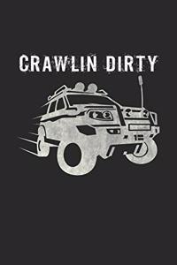 Crawlin dirty