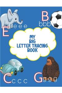 My Big Letter Tracing Book