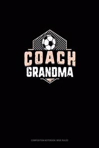 Coach Grandma (Soccer)