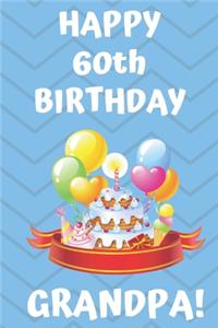 HAPPY 60th BIRTHDAY GRANDPA!