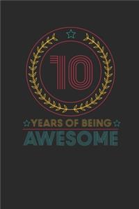 10 Years Of Being Awesome