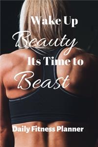 Wake Up Beauty Its Time To Best Workout Journal