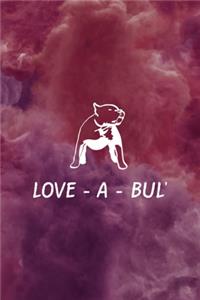 Love - A - Bul'