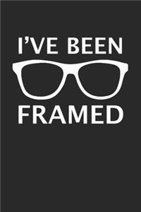 I've Been Framed