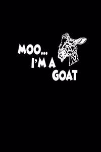 Moo.. I'm a goat