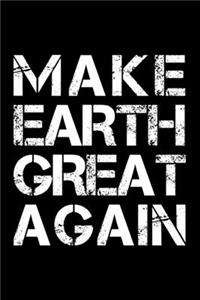 Make Earth Great Again