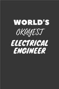 World's Okayest Electrical Engineer Notebook
